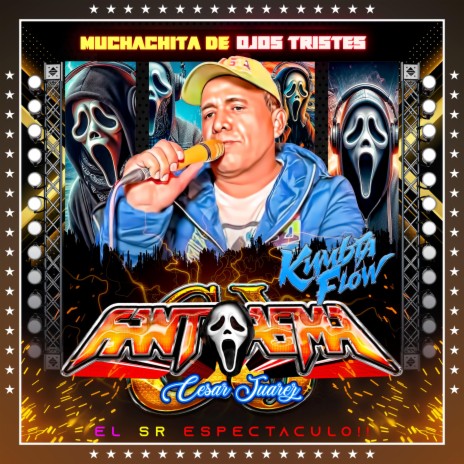 Muchachita De Ojos Tristes ft. Sonido Fantasma | Boomplay Music