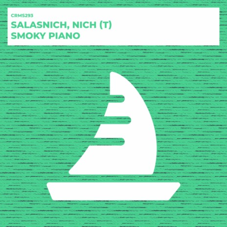 Smoky Piano (Radio Edit) ft. Nich (T) | Boomplay Music