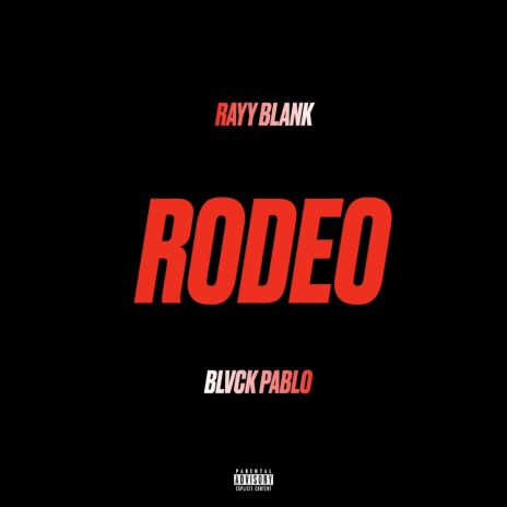 Rodeo ft. Blvck Pablo | Boomplay Music