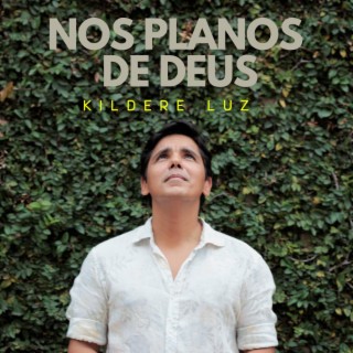 Nos Planos de Deus lyrics | Boomplay Music