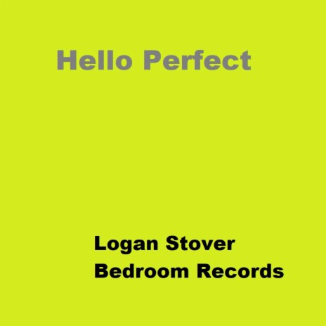 Hello Perfect | Boomplay Music