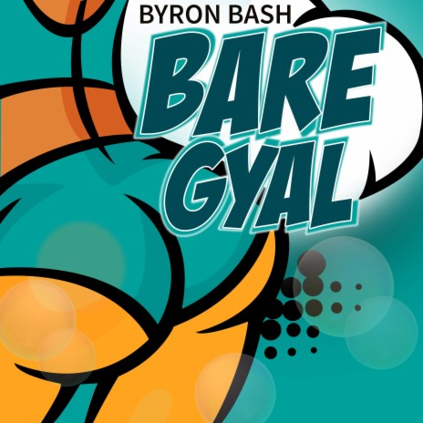 Bare Gyal | Boomplay Music