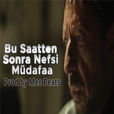 Bu saatten sonra nefsi müdafaa | Boomplay Music