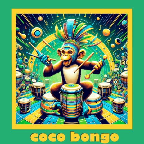 Coco Bongo | Boomplay Music