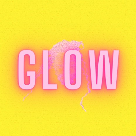 Glow