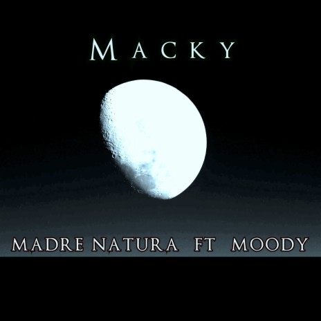 Madre natura ft. Moody | Boomplay Music