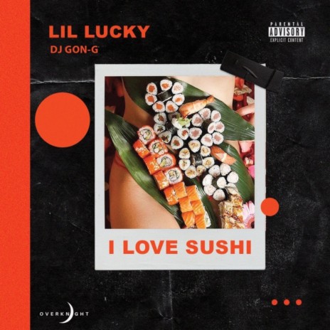 I Love Sushi ft. DJ GON-G | Boomplay Music