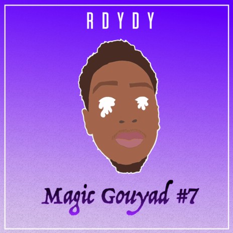 Magic Gouyad #7 | Boomplay Music