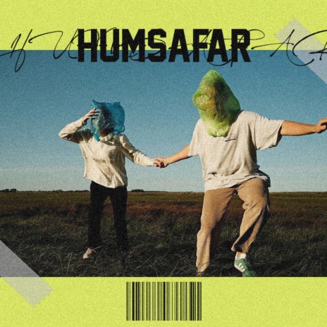 Humsafar ft. Raffey Anwar | Boomplay Music
