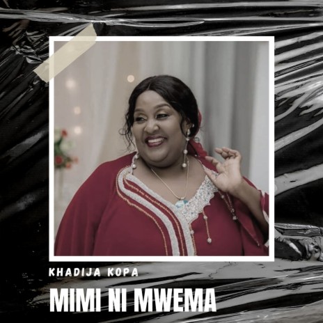 Mimi Ni Mwema | Boomplay Music