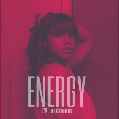 Energy (feat. Rouen & Swanny Boii)