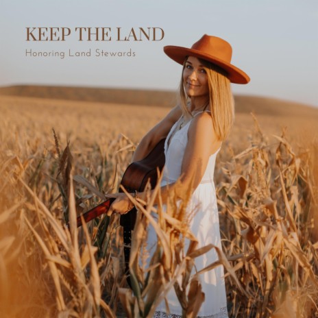 Keep The Land | Boomplay Music