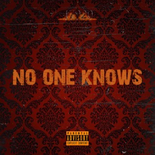 No One Knows