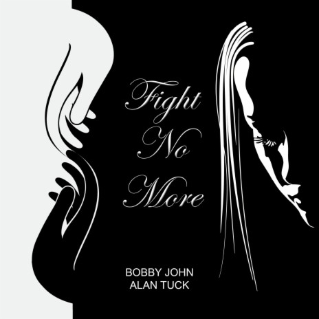Fight No More ft. Bobby John | Boomplay Music
