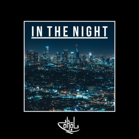 In The Night | Boomplay Music