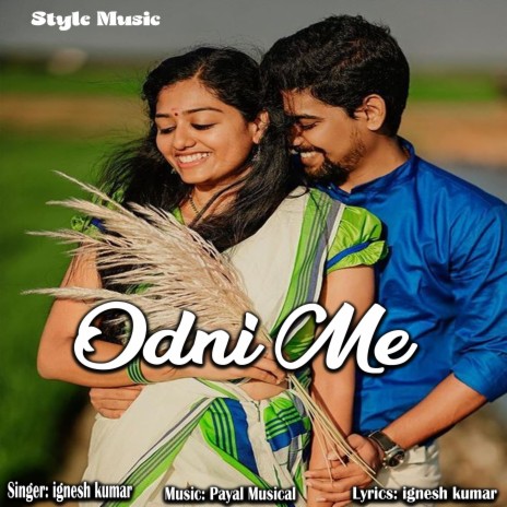 Odni Me (Nagpuri) | Boomplay Music