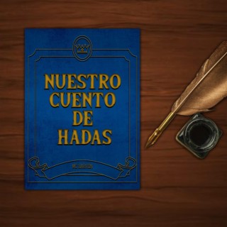 Nuestro Cuento De Hadas