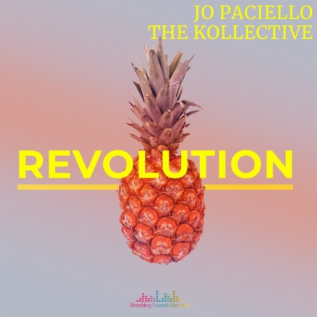 Revolution (Radio Mix) ft. The Kollective