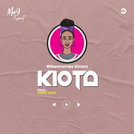 Kiota (Mwanamke Kinara) | Boomplay Music