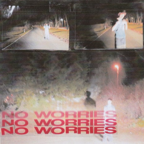 NO WORRIES | Boomplay Music