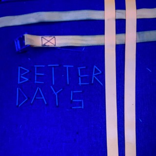 Better Days