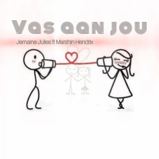 Vas aan jou