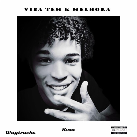 Vida Tem K Melhora | Boomplay Music