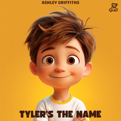 Tyler's The Name (Dedicated to my Son) | Boomplay Music