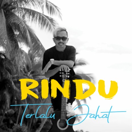 Rindu Terlalu Jahat | Boomplay Music