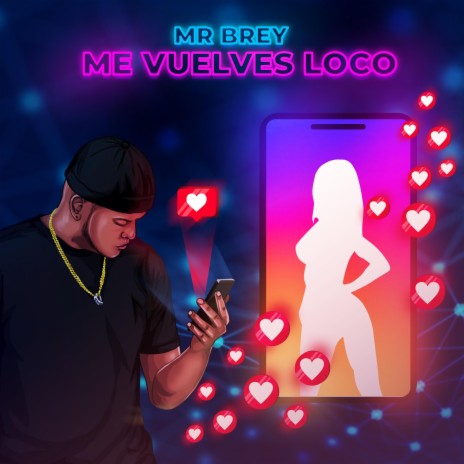 Me Vuelves Loco | Boomplay Music