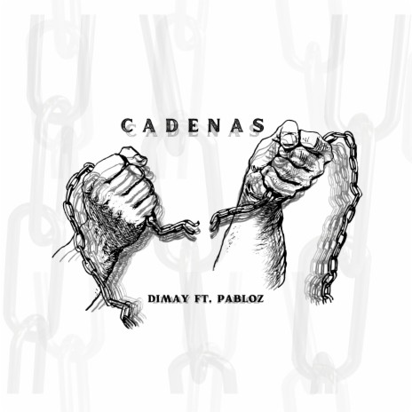 Cadenas ft. Pabloz | Boomplay Music