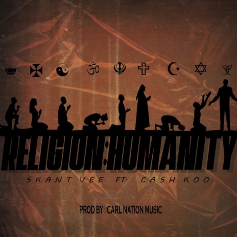 Religion: Humanity ft. Cash Koo | Boomplay Music