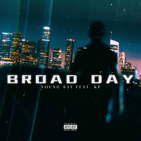 Broad Day ft. KP | Boomplay Music