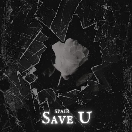 Save u | Boomplay Music