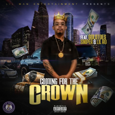 Coming for the Crown ft. Gold Toes, Sniper & Lil Ro | Boomplay Music