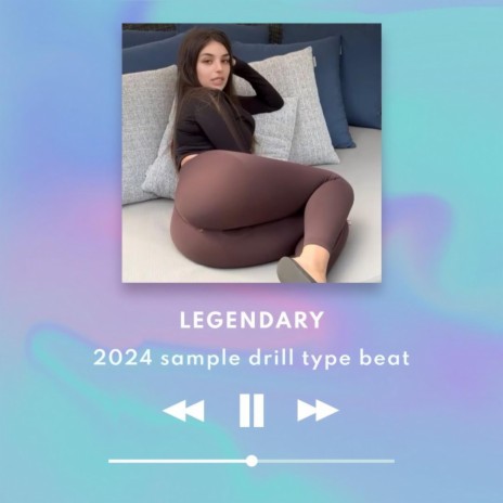 LEGENDARY (2024 sample drill type beat) | Boomplay Music