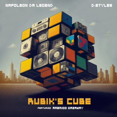 Rubik's Cube ft. D-Styles & Amerigo Gazaway | Boomplay Music