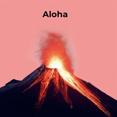 Aloha | Boomplay Music