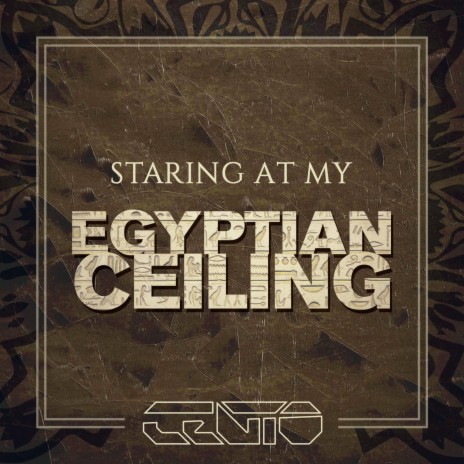 Staring at My Egyptian Ceiling