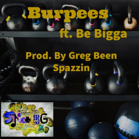 Burpees ft. Be Bigga | Boomplay Music