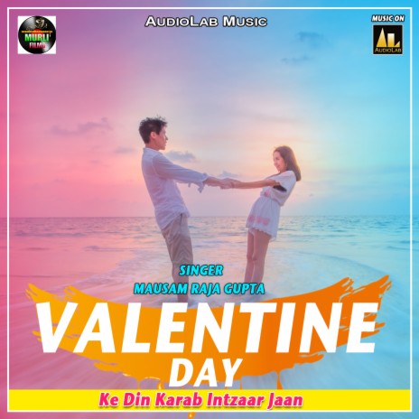 Valentine Day Ke Din Karab Intzaar Jaan | Boomplay Music