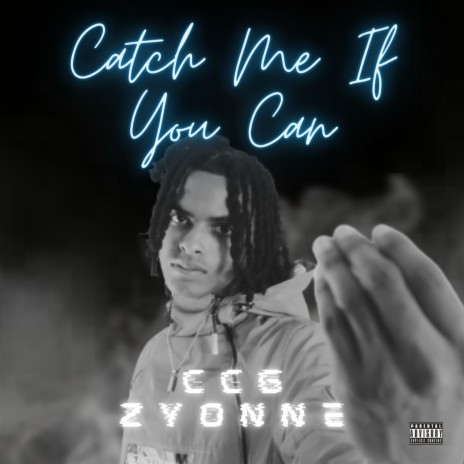 Catch Me If You Can | Boomplay Music