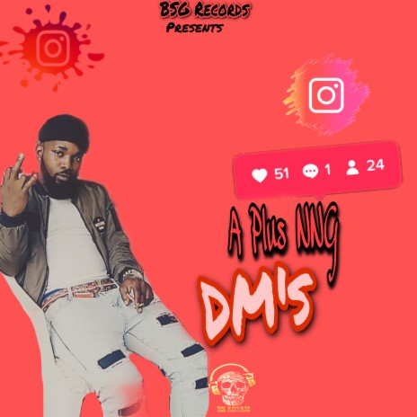 Dm's (A Plus NNG) | Boomplay Music