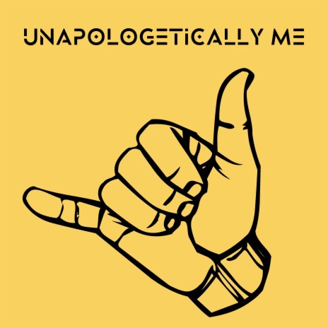 Unapologetically Me | Boomplay Music