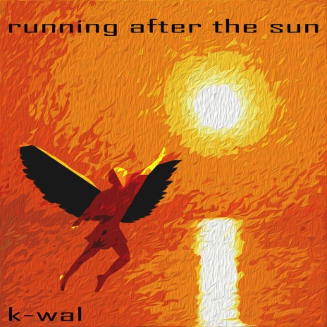 Running After The Sun | Boomplay Music