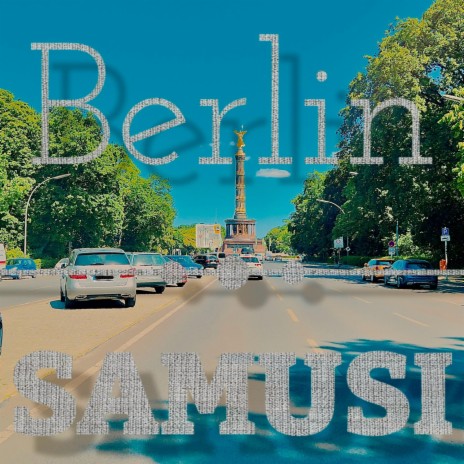 Berlin | Boomplay Music