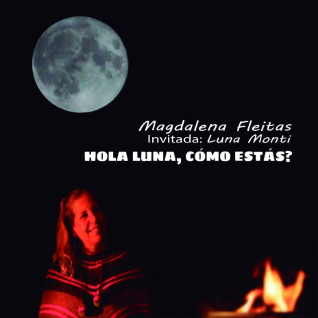 Hola Luna, Cómo Estás? ft. Luna Monti