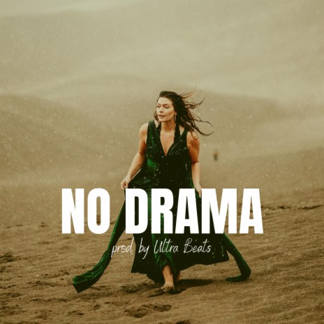 No Drama (Instrumental) | Boomplay Music