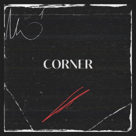 Cornerr | Boomplay Music