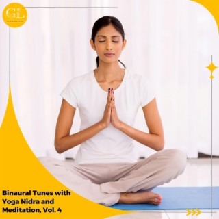 Binaural Tunes with Yoga Nidra and Meditation, Vol. 4